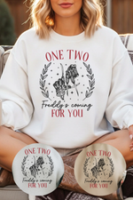 Freddy's Coming Sweatshirt