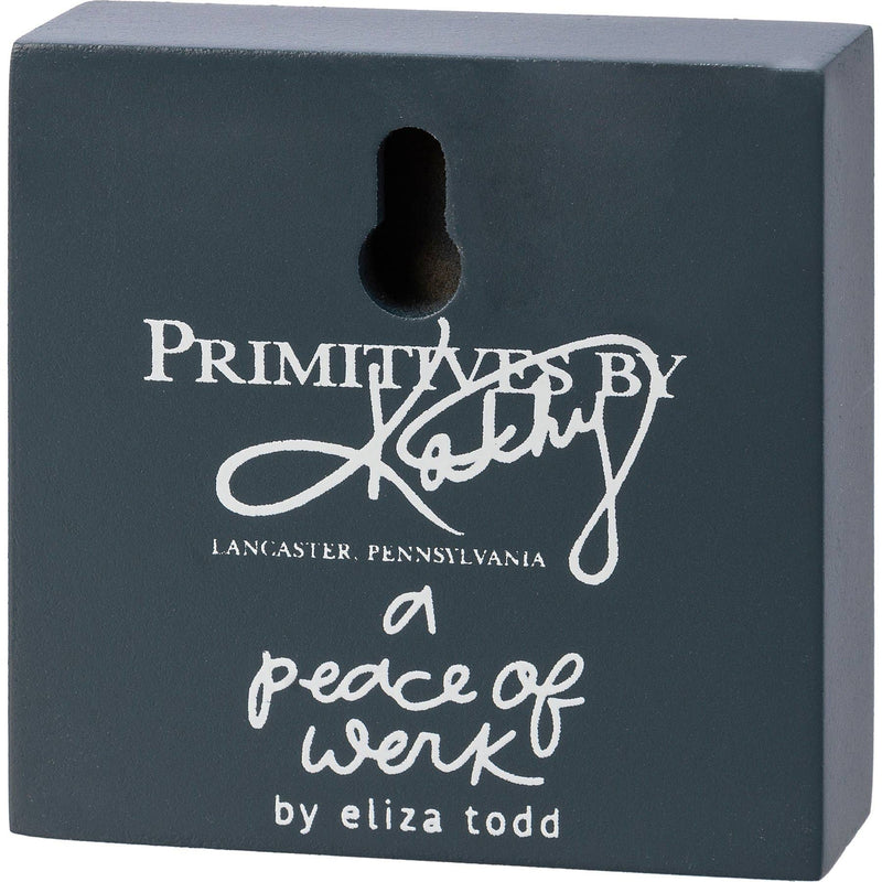 Primitives by Kathy - You Can Block Sign