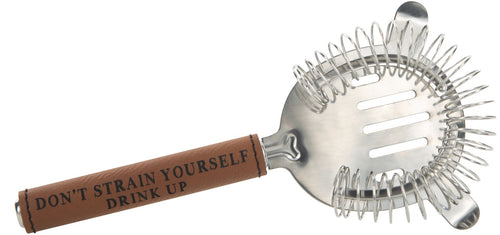 Dont Strain Yourself - Pu Leather & Stainless Steel Strainer