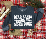 Bring Me More Dogs Graphic Sweatshirt