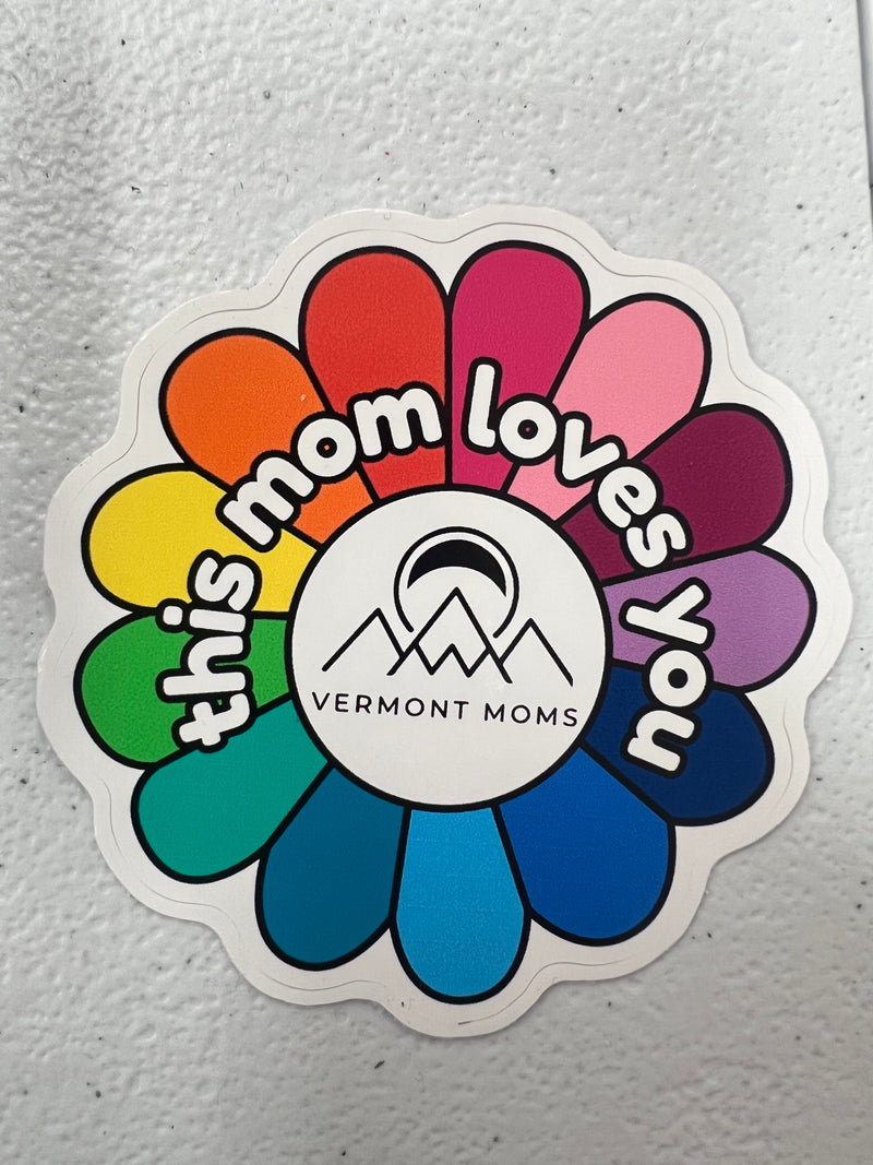 Vermont Moms - This Mom Loves You Sticker