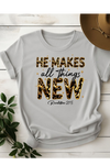He Makes All Things T-Shirt