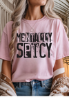 Mentally Spicy T-Shirt