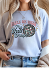 When The Ball Drops T-Shirt