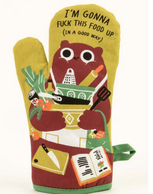 Im Gonna F* This Food Up - Oven Mitt