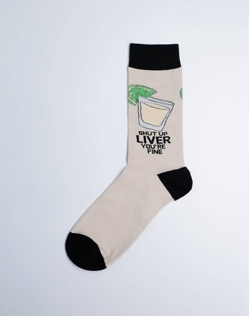 Men's Shut Up Liver You're Fine Tequila Crew Socks