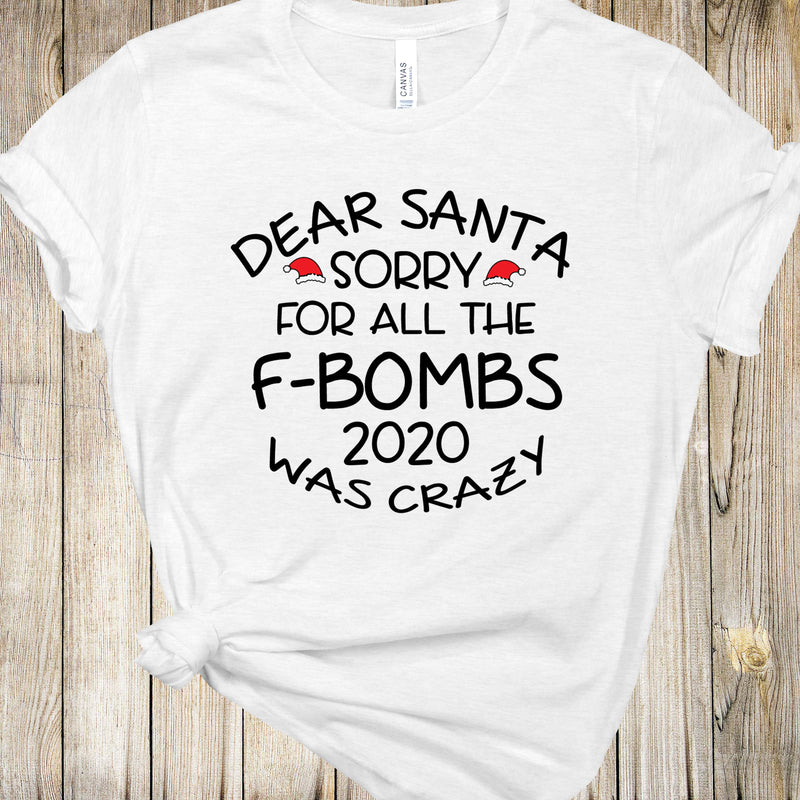 Graphic Tee - Dear Santa F Bombs