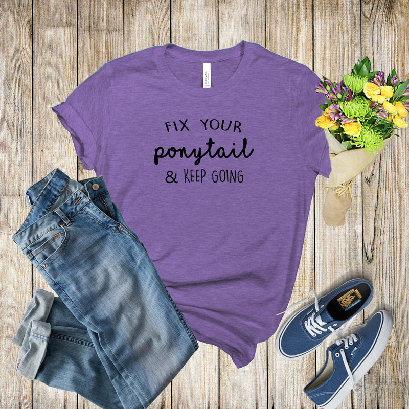 Graphic Tee - Fix Your Ponytail
