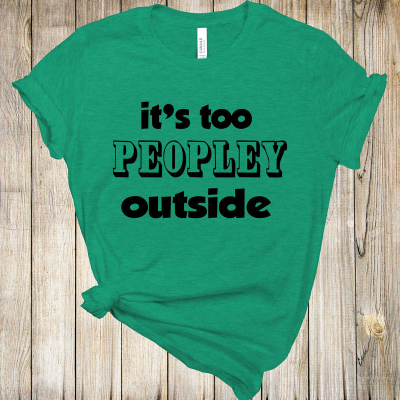 Graphic Tee - Too Peopley