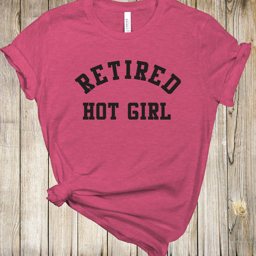 Graphic Tee - Retired Hot Girl