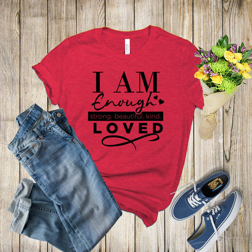 Graphic Tee - I Am Enough