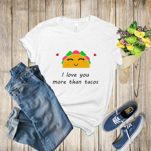 Graphic Tee - Love More Than Tacos