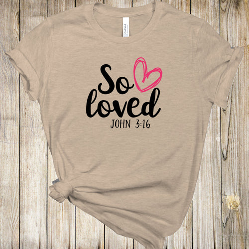 Graphic Tee - So Loved