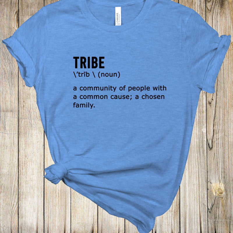 Graphic Tee - Tribe Definition