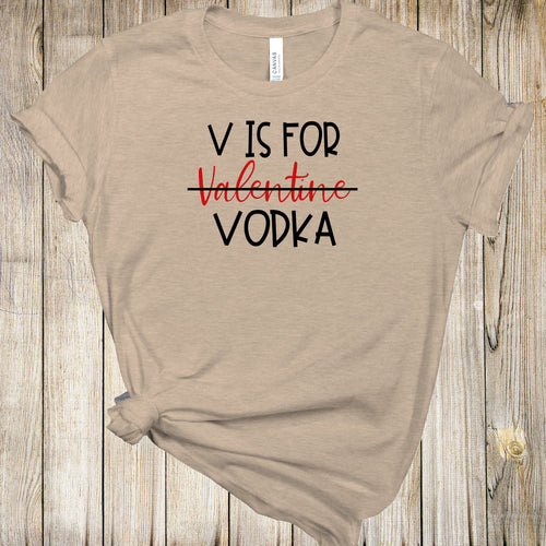 Graphic Tee - V Is For Vodka