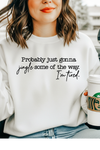 Jingle Some Of The Way Sweatshirt