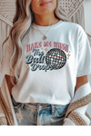 When The Ball Drops T-Shirt