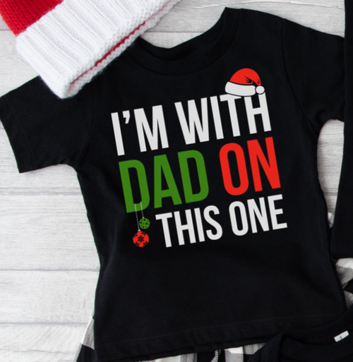 I'm With Dad Family Tee
